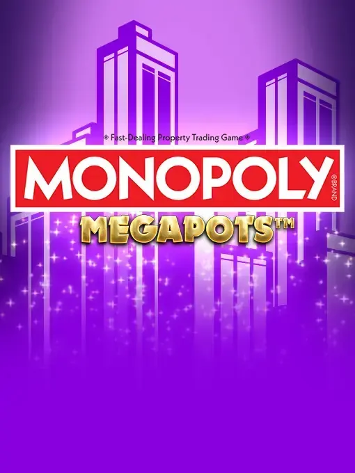 Monopoly Megapots