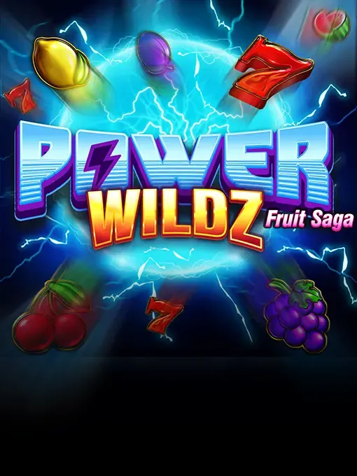 Power Wildz Fruit Saga