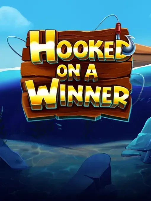 Hooked on a Winner