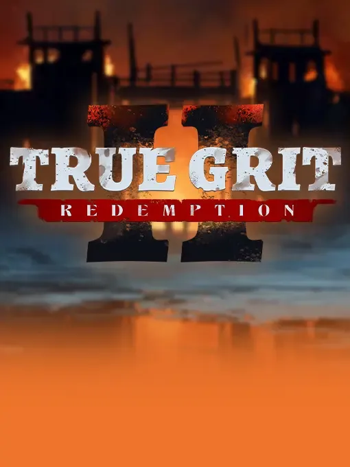 True Grit Redemption 2