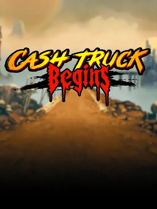 Cash Truck Begins