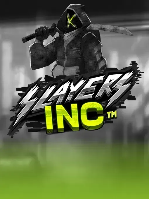Slayers Inc