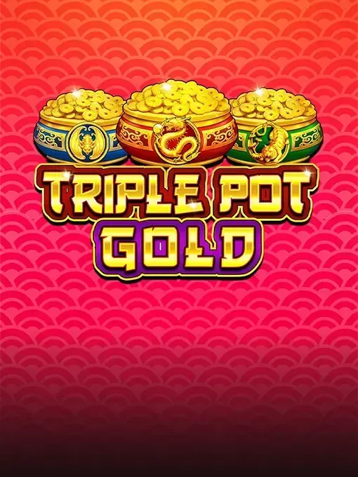 Triple Pot Gold