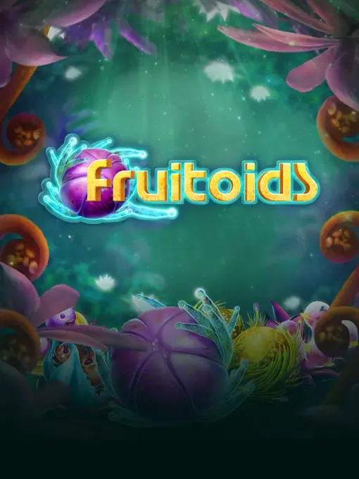 Fruitoids