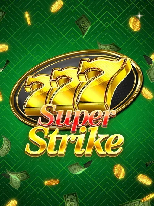 777 Super Strike