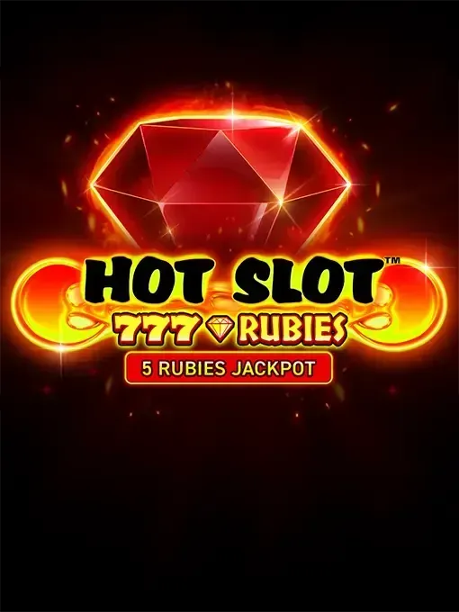 Hot Slot: 777 Rubies
