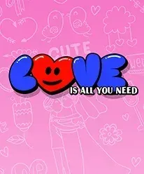 Love Is All You Need