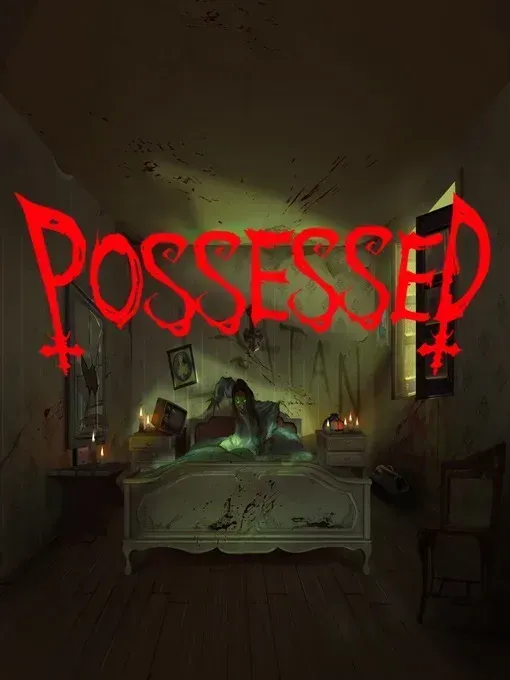 Possessed