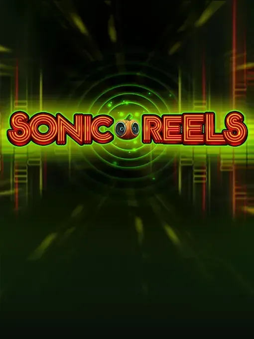 Sonic Reels
