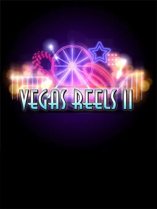 Vegas Reels II