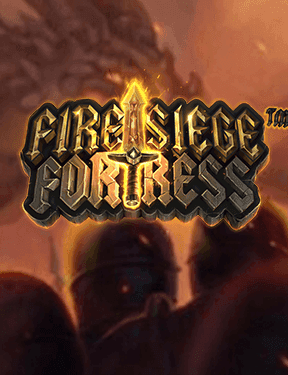 Fire Siege Fortress