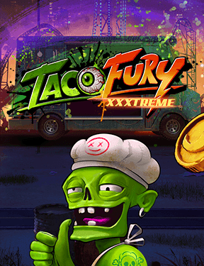 Taco Fury XXXtreme